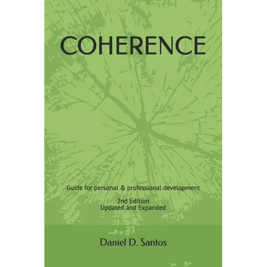 Coherence: A Practical Guide For Self-Development