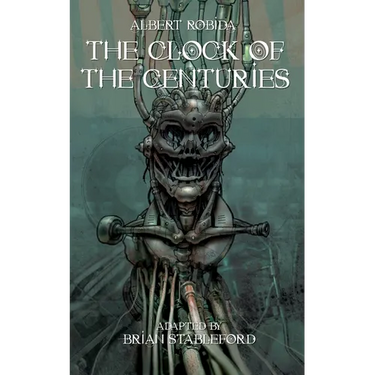 The Clock of the Centuries