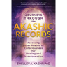 Journeys Through the Akashic Records: Accessing Other Realms of Consciousness for Healing and Transformation