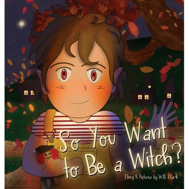So You Want to Be a Witch?