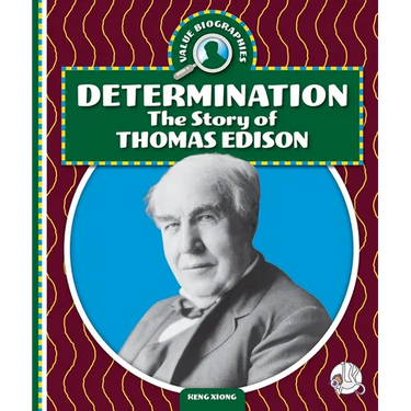 Determination: The Story of Thomas Edison