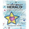 The Tumor's Name Was Herald