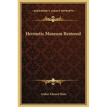 Hermetic Museum Restored