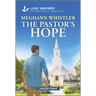 The Pastor's Hope: An Uplifting Inspirational Romance