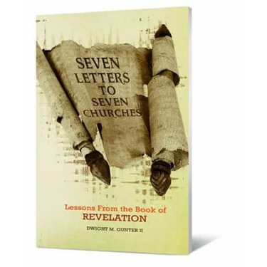 Seven Letters to Seven Churches: Lessons from the Book of Revelation