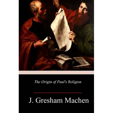 The Origin of Paul's Religion