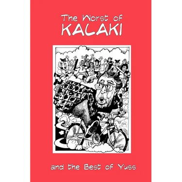 The Worst of Kalaki and the Best of Yuss