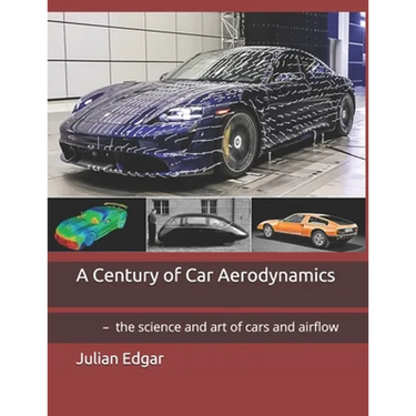 A Century of Car Aerodynamics: - the science and art of cars and airflow