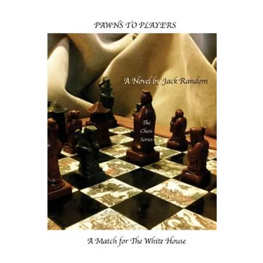 Pawns to Players: A Match for The White House