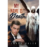 My Name Is Death