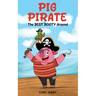 Pig Pirate: The Best Booty Around