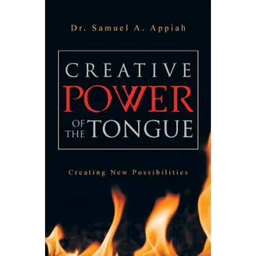 Creative Power of the Tongue: Creating New Possibilities