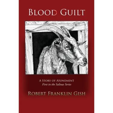 Blood Guilt: A Story of Atonement