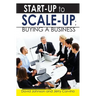Start-Up to Scale-Up: Buying A Business