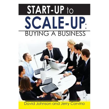 Start-Up to Scale-Up: Buying A Business
