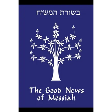 The Good News of Messiah