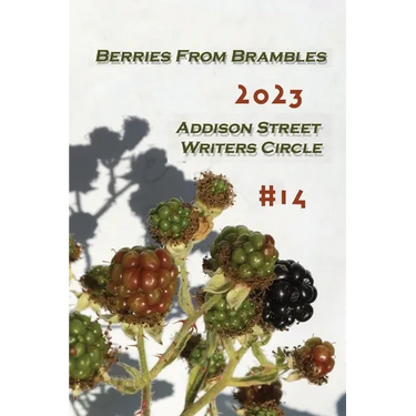 Berries from Brambles: Collection #14