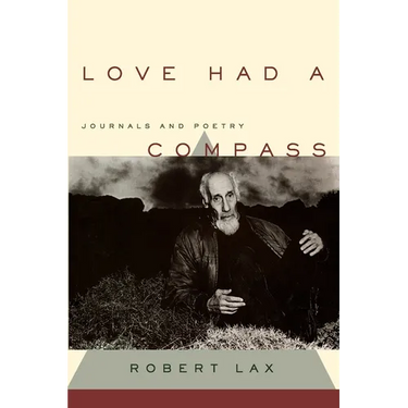 Love Had a Compass: Journals and Poetry