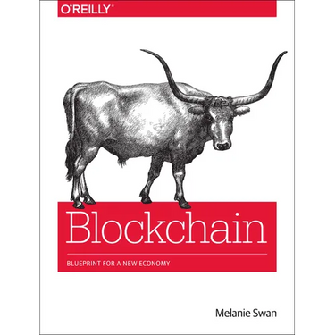 Blockchain: Blueprint for a New Economy