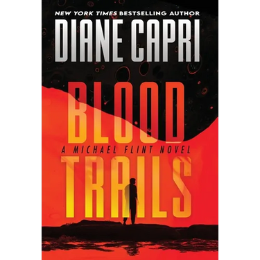 Blood Trails: A Michael Flint Novel