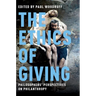 The Ethics of Giving: Philosophers' Perspectives on Philanthropy
