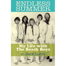 Endless Summer: My Life with the Beach Boys