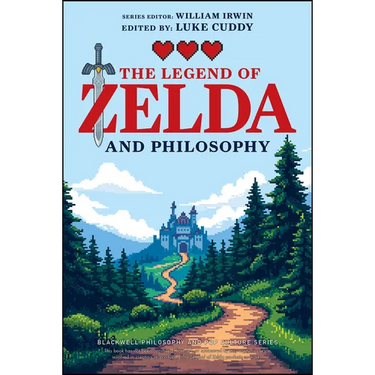 The Legend of Zelda and Philosophy: Link Outside the Box