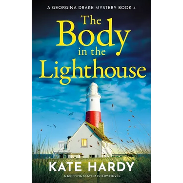 The Body in the Lighthouse: A Gripping Cosy Mystery Novel