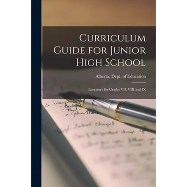 Curriculum Guide for Junior High School: Literature for Grades VII, VIII and IX