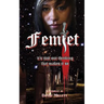 Femlet: it's just our thinking that makes it so
