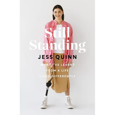Still Standing: What I've Learnt from a Life Lived Differently