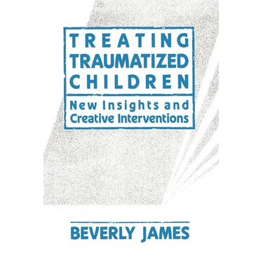 Treating Traumatized Children