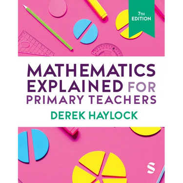 Mathematics Explained for Primary Teachers
