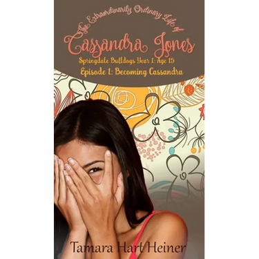 Becoming Cassandra (Episode 1): The Extraordinarily Ordinary Life of Cassandra Jones