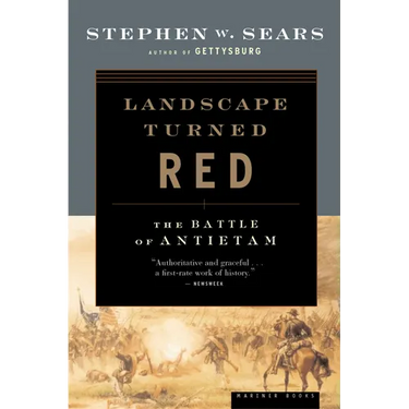 Landscape Turned Red: The Battle of Antietam