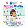Riley's Routines: Staying Healthy