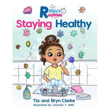 Riley's Routines: Staying Healthy