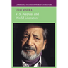 V. S. Naipaul and World Literature