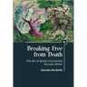Breaking Free from Death: The Art of Being a Successful Russian Writer