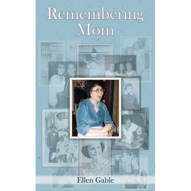 Remembering Mom