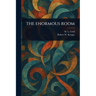 The Enormous Room