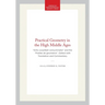 Practical Geometry in the High Middle Ages: "Artis Cuiuslibet Consummatio" and the "Pratike de Geometrie", Edited with Translation and Commentary