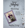 Your Fabulous Is Showing: Life Lessons, Funny Stories, and a Few Sparkles Along the Way