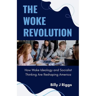 The Woke Revolution