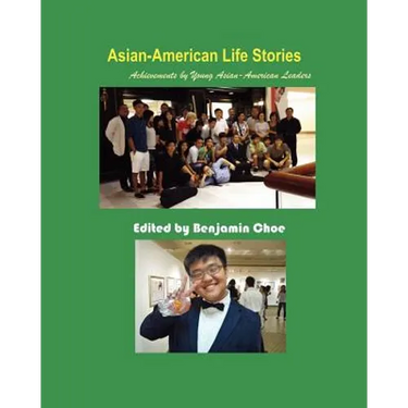 Asian-American Life Stories: Achievements by Young Asian-American Leaders (B&w)