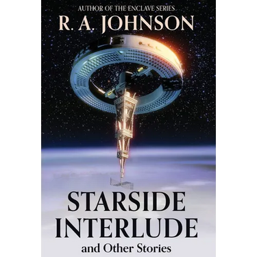 Starside Interlude and Other Stories