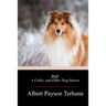 Buff: A Collie, and Other Dog-Stories
