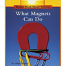 What Magnets Can Do (Rookie Read-About Science: Physical Science: Previous Editions)