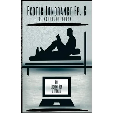 Exotic Ignorance: Ep. 8 Camouflage Pizza