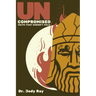 Uncompromised: Faith That Doesn't Fold